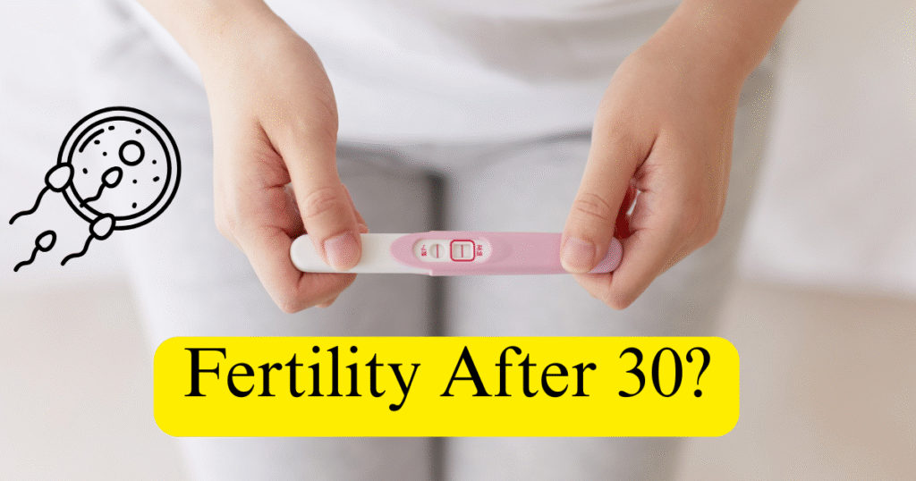 Fertility After 30: Your Journey, Your Time